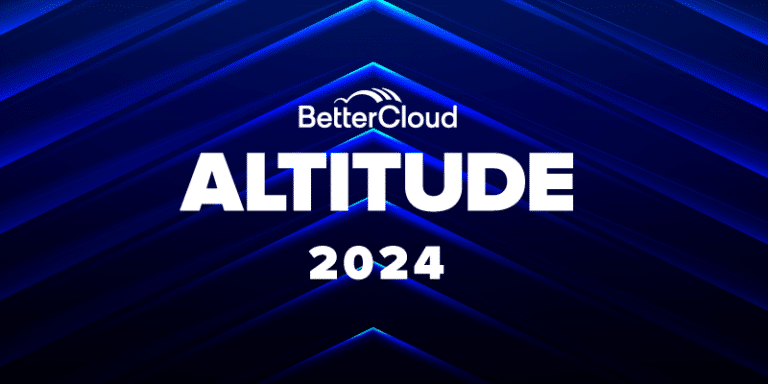 BetterCloud Altitude recap