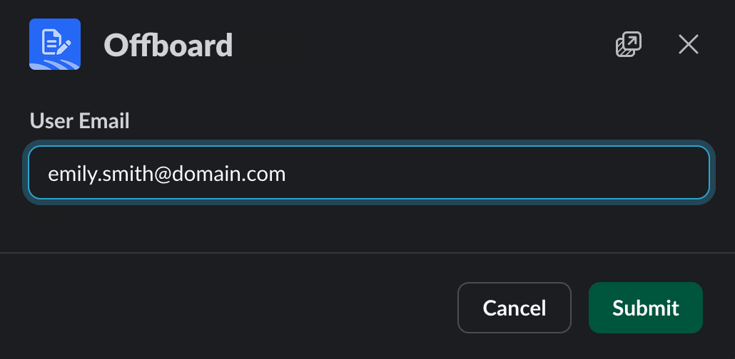 Offboard form for IT tasks automation showing user email emily.smith@domain.com with Cancel and Submit buttons, streamlining 2026 workflows.